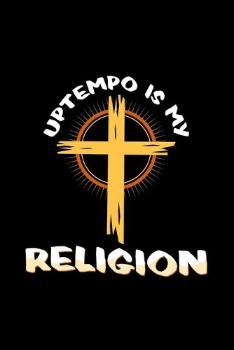 Uptempo is my religion: 6x9 Uptempo - grid - squared paper - notebook - notes