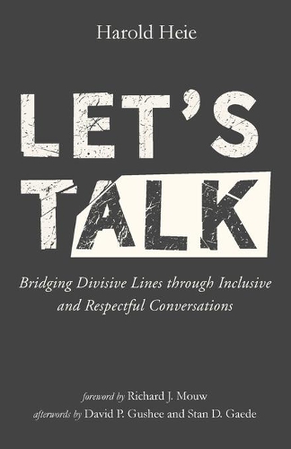 Let's Talk: Bridging Divisive Lines Through Inclusive and Respectful Conversations
