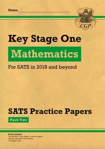 KS1 Maths SATS Practice Papers: Pack 2 (for the tests in 2018 and beyond)