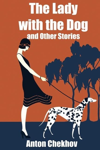 The Lady with the Dog and Other Stories