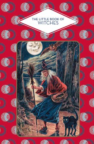 The Little Book of Witches: (The Little Book of...)