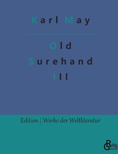 Old Surehand: Band 3