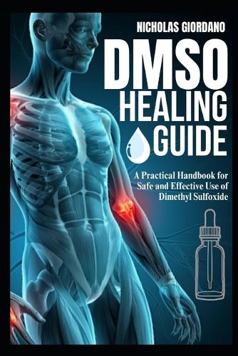 DMSO Healing Guide