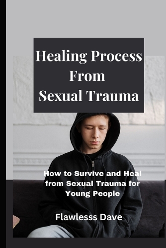 Healing Process from Sexual Trauma