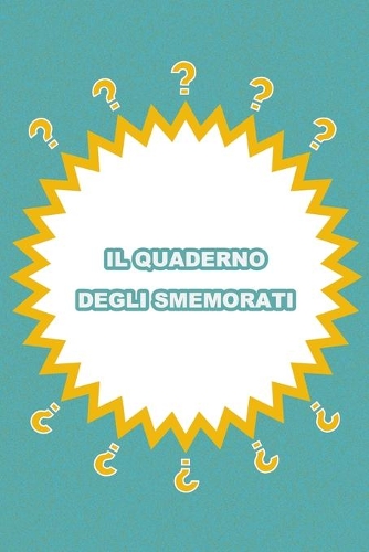 Il quaderno degli smemorati