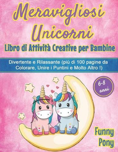 Meravigliosi Unicorni