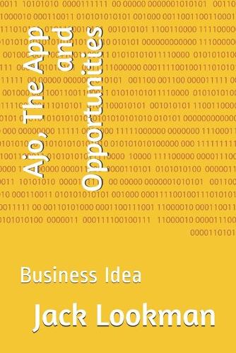 Ajo, The App and Opportunities