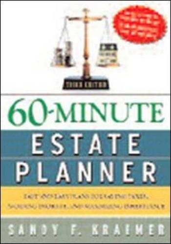 60-Minute Estate Planner: Fast and Easy Plans for Saving Taxes, Avoiding Probate, and Maximising Inheritance