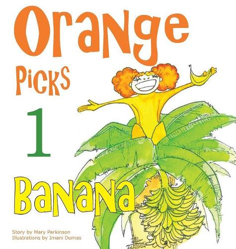 Orange Picks 1 Banana