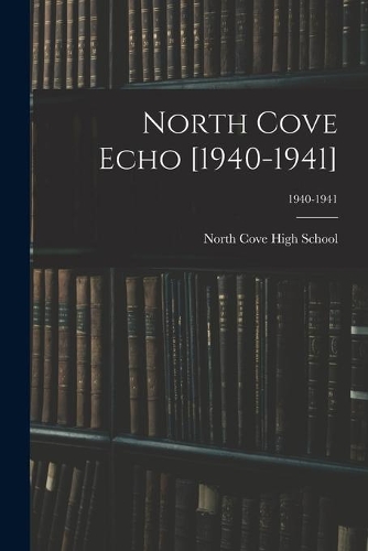 North Cove Echo [1940-1941]; 1940-1941