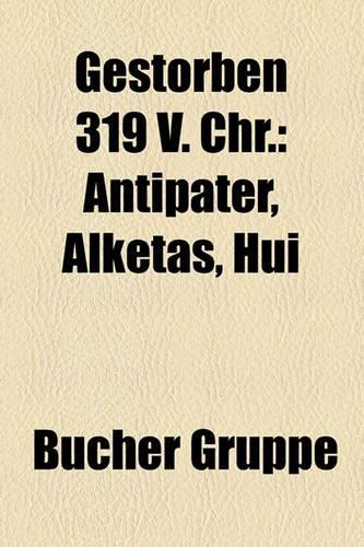 Gestorben 319 V. Chr.