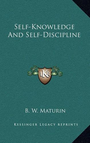 Self-Knowledge And Self-Discipline