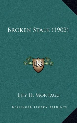 Broken Stalk (1902): (English)