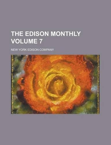 The Edison Monthly Volume 7