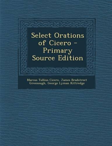 Select Orations of Cicero
