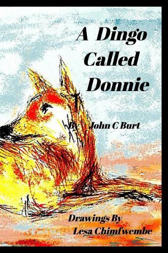 A Dingo Called Donnie.