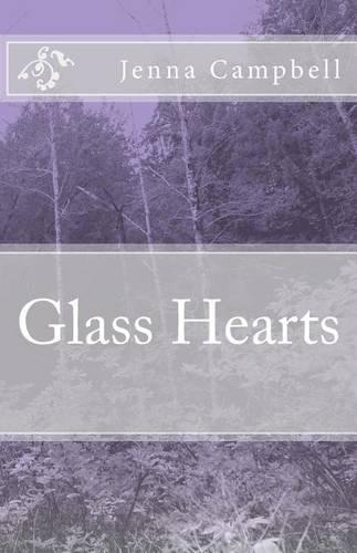 Glass Hearts: (English)