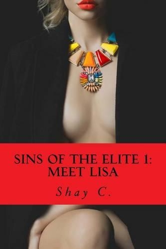 Sins of The Elite 1: Meet Lisa(Meet Lisa)