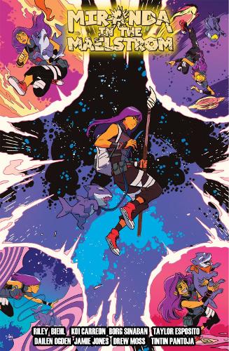 Miranda in the Maelstrom Volume 1: (MIRANDA IN THE MAELSTROM TP)