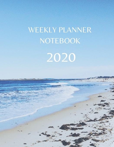 Weekly Planner Notebook: 2020 Year At A Glance Calendar and Organizer