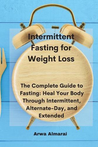 Intermittent Fasting for Weight Loss