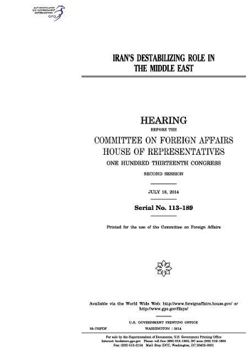 Iran's Destabilizing Role in the Middle East