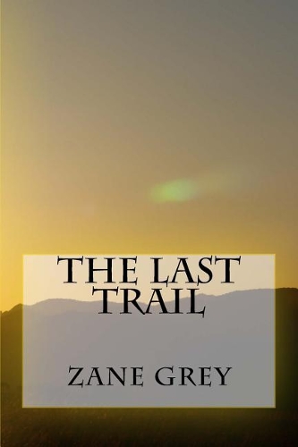 The Last Trail