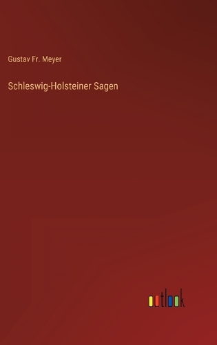 Schleswig-Holsteiner Sagen