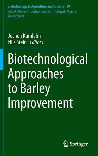 Biotechnological Approaches to Barley Improvement