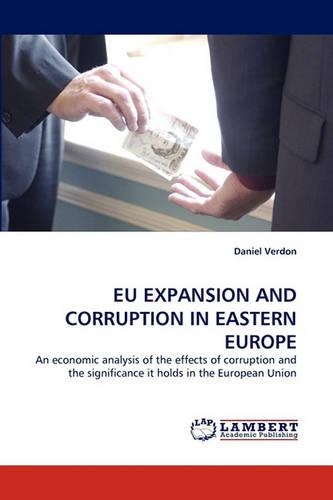 Eu Expansion and Corruption in Eastern Europe: (English)