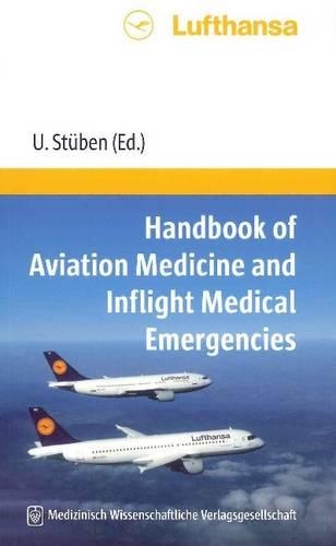 Handbook of Aviation Medicine: and In-Flight Medical Emergencies
