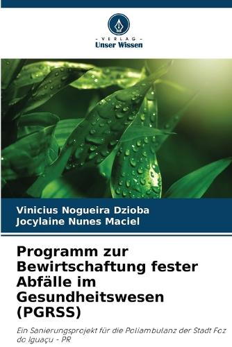 Programm zur Bewirtschaftung fester Abfälle im Gesundheitswesen (PGRSS)