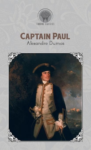 Captain Paul: (Throne Classics)