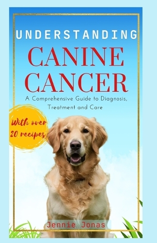 Understanding Canine Cancer
