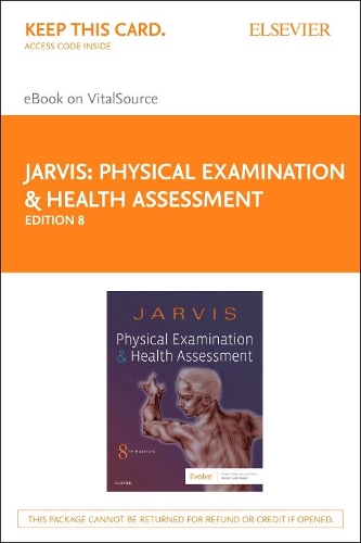 Physical Examination and Health Assessment Elsevier eBook on Vitalsource (Retail Access Card)