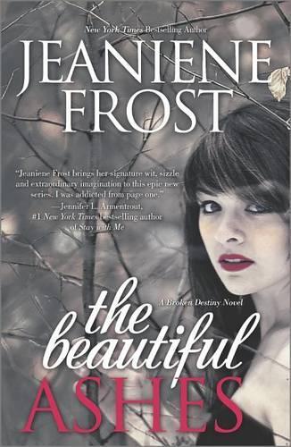 The Beautiful Ashes: (1 Broken Destiny Novel)