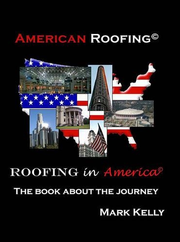 American Roofing, Roofing in America