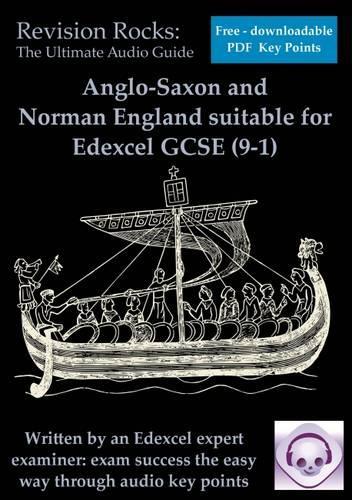 Anglo-Saxon and Norman England Revision Suitable for Edexcel GCSE (9-1)
