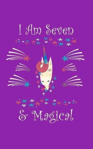 Unicorn I Am 7 & Magical: Unicorn Doodle Book with 102 Pages for Drawing and Doodling