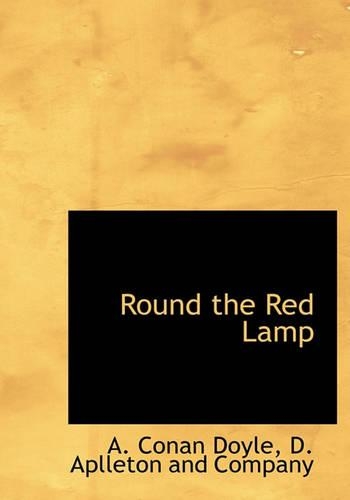 Round the Red Lamp: (English)