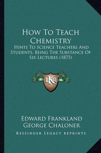 How To Teach Chemistry