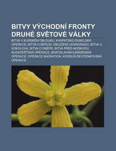 Bitvy Vychodni Fronty Druhe Sv Tove Valky