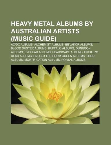 Heavy Metal Albums by Australian Artists (Music Guide)