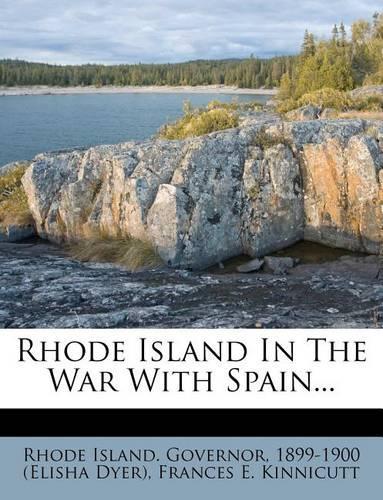 Rhode Island in the War with Spain...