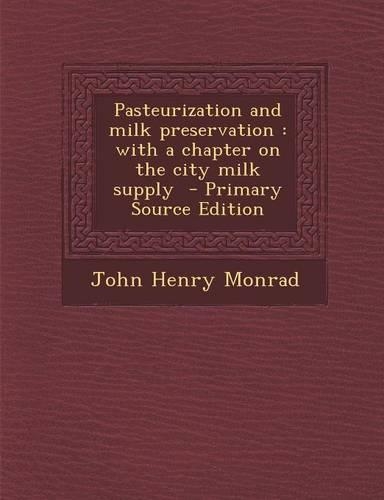 Pasteurization and Milk Preservation
