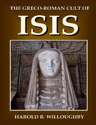 The Greco Roman Cult of Isis
