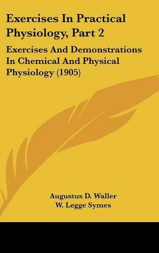 Exercises in Practical Physiology, Part 2