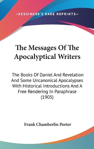The Messages Of The Apocalyptical Writers