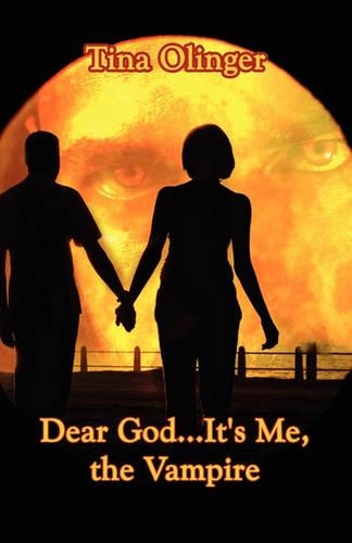 Dear God...It's Me, the Vampire: (English)