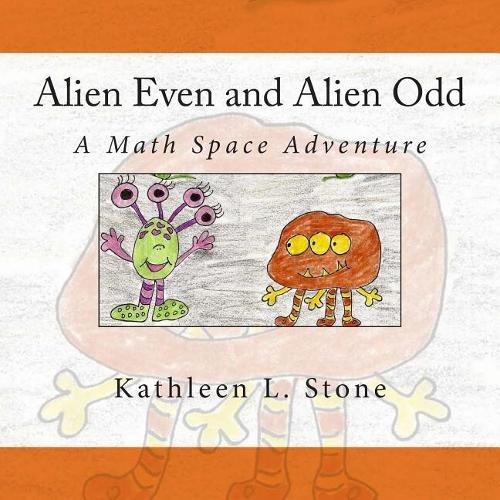 Alien Even and Alien Odd: A Math Space Adventure